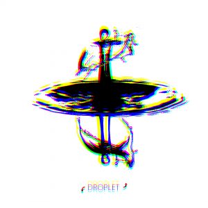 Droplet