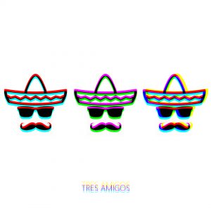 Tres amigos